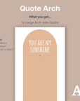 You Are My Sunshine Arch - Decals Quote Arches